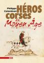 Héros Corses Du Moyen Age - Preview