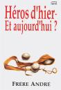 Heros D'Hier Et D'Aujourd'Hui - Preview