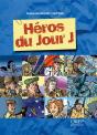 Heros Du Jour J - Preview
