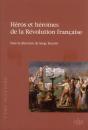 Héros Et Héroïnes De La Révolution Française - Preview