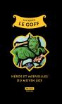 Heros Et Merveilles Du Moyen Age (Tirage Limite) - Preview
