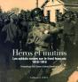 Héros Et Mutins ; Les Soldats Russes Sur Le Front Français 1916-1918 - Preview