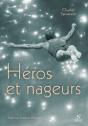 Héros Et Nageurs - Preview