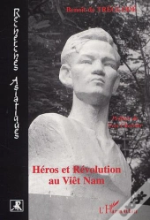 Heros Et Revolution Au Viet Nam