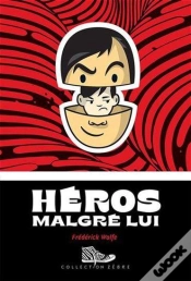 Capa do artigo Héros Malgré Lui
