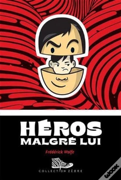 Capa do artigo Héros Malgré Lui