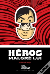 Capa do artigo Héros Malgré Lui