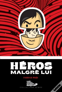 Capa do artigo Héros Malgré Lui