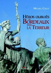 Capa do artigo Héros Oubliés De Bordeaux Sous La Terreur