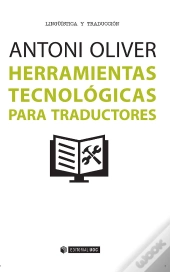 Herramientas Tecnológicas Para Traductores