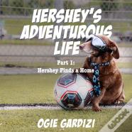 Hershey'S Adventurous Life
