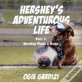 Hershey'S Adventurous Life