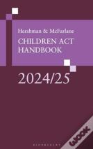 Hershman And Mcfarlane: Children Act Handbook 2024/25