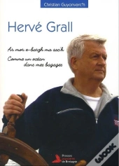 Hervé Grall ; Ar Mor E-Barzh Ma Sac'H ; Comme Un Océan Dans Mes Bagages