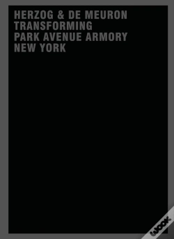 Capa do artigo Herzog & De Meuron Transforming Park Avenue Armory New York