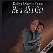 He'S All I Got
