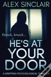 He'S At Your Door