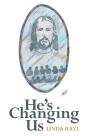 He'S Changing Us - Preview