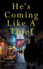 He'S Coming Like A Thief - Preview