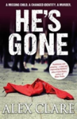 He'S Gone (Robyn Bailley 1)