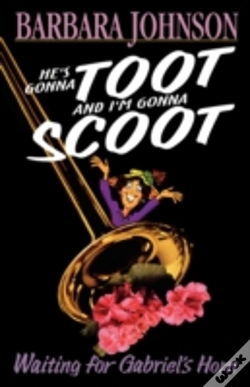 Capa do artigo He'S Gonna Toot & I'M Goona Scoot
