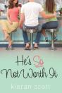 He'S So Not Worth It - Preview