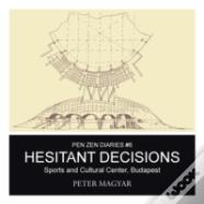 Hesitant Decisions