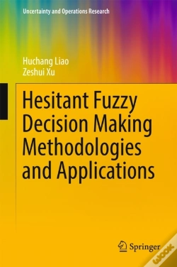 Capa do artigo Hesitant Fuzzy Decision Making Methodologies And Applications