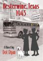 Hesterwine, Texas 1943 - Preview