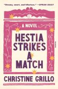 Hestia Strikes A Match