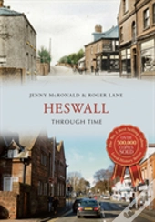 Heswall Through Time