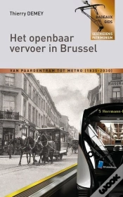 Capa do artigo Het Openbaar Vervoer In Brussel - Van Paardetram Tot Metro (1835-2030)