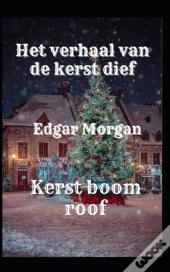 Het Verhaal Van De Kerst Dief