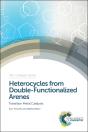 Heterocycles From Double-Functionalized Arenes - Preview