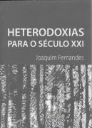 Heterodoxias Para o Século XXI