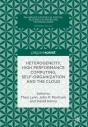 Heterogeneity, High Performance Computing, Self-Organization And The Cloud - Preview