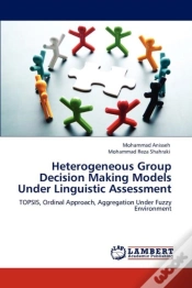 Capa do artigo Heterogeneous Group Decision Making Models Under Linguistic Assessment