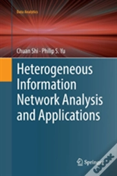 Heterogeneous Information Network Analysis And Applications