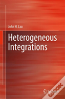 Heterogeneous Integrations
