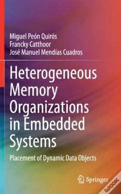 Capa do artigo Heterogeneous Memory Organizations In Embedded Systems