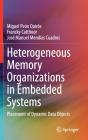 Heterogeneous Memory Organizations In Embedded Systems - Preview
