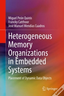 Capa do artigo Heterogeneous Memory Organizations In Embedded Systems