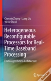 Capa do artigo Heterogeneous Reconfigurable Processors For Real-Time Baseband Processing
