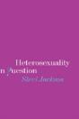 Heterosexuality In Question - Preview