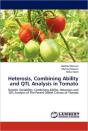 Heterosis, Combining Ability And Qtl Analysis In Tomato - Preview
