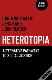 Capa do artigo Heterotopia - Alternative Pathways To Social Justice