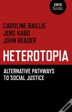 Capa do artigo Heterotopia - Alternative Pathways To Social Justice