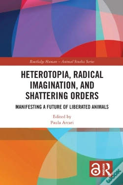 Capa do artigo Heterotopia, Radical Imagination, And Shattering Orders