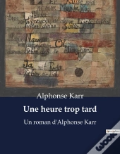 Heure Trop Tard