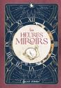 Heures Miroirs - Preview